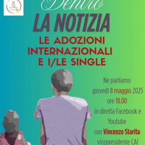 Dentro l'adozione: le adozioni internazionali e i/le single